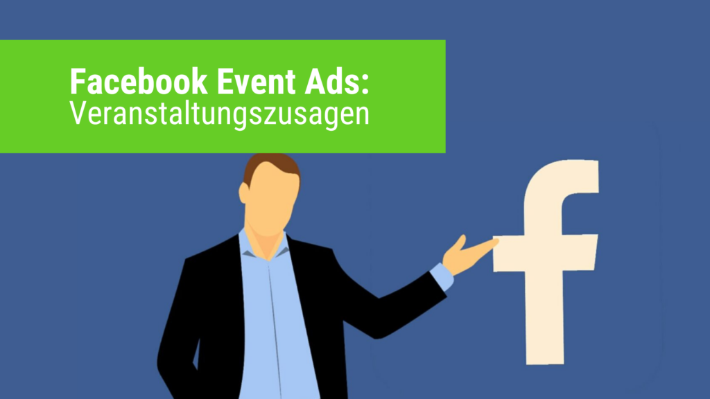 Facebook Event Ads - Veranstaltungszusagen gewinnen